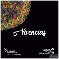 VIVENCIAS - BETTY FIGUEREDO - Volumen 1 - Ao 2013
